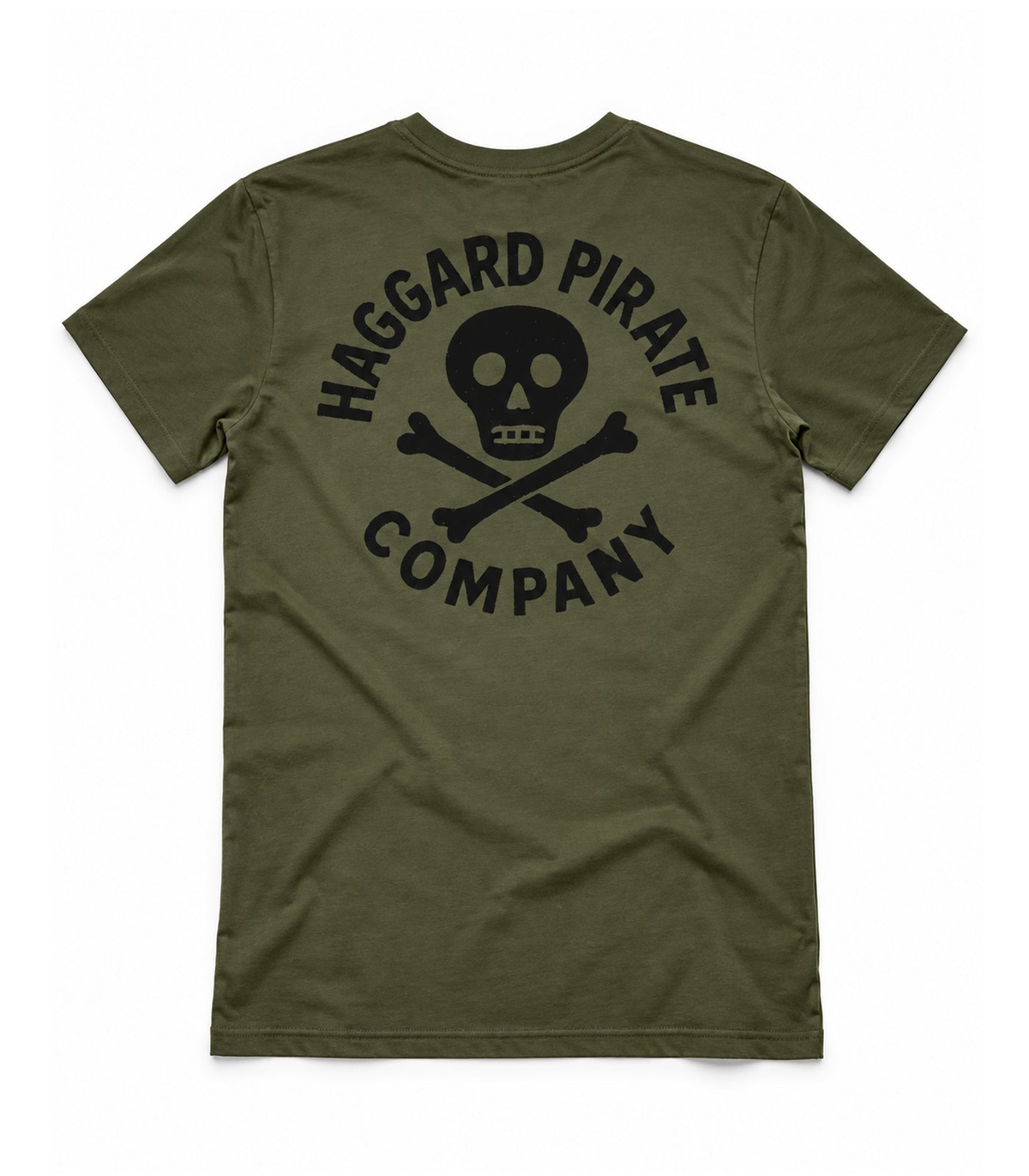Back of the Old Standard Tee in Army green with a black Haggard Pirate Company skull and crossbones print.